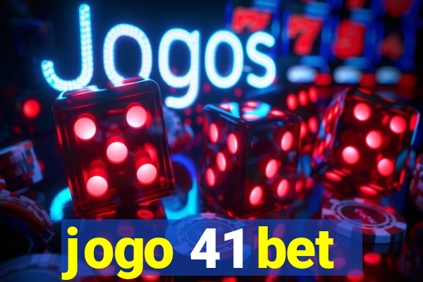 jogo 41 bet